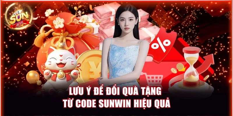 Điểm cần nhớ để nhận và đổi quà hiệu quả