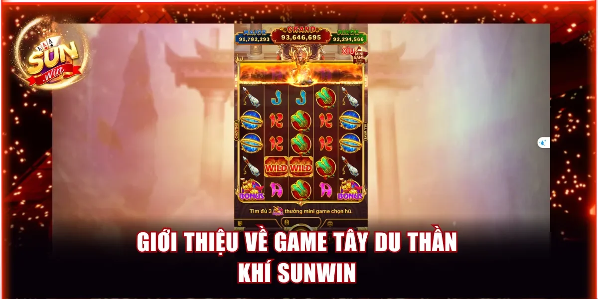 Giới thiệu về game Tây Du Thần Khí Sunwin