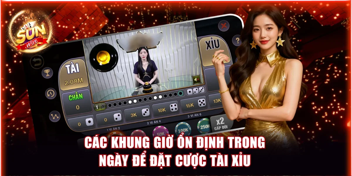 Các khung giờ ổn định trong ngày để đặt cược Tài Xỉu