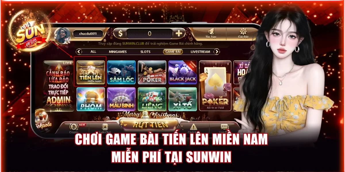 Chơi game bài tiến lên miền Nam miễn phí tại Sunwin để làm quen