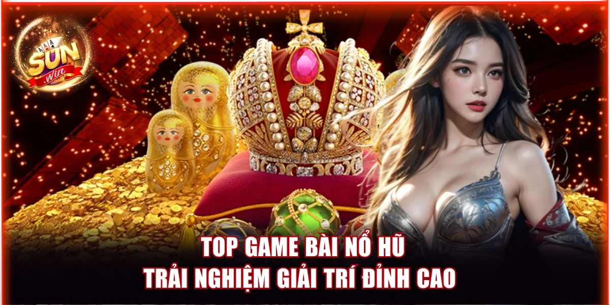 game bài nổ hũ